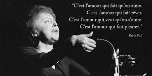 Les meilleures citations d'Edith Piaf